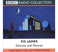 Devices and Desires (Adam Dalgliesh Mystery, A Full-Cast Dramatization) by P.D. James (2010-02-16)