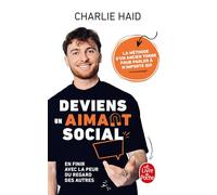 Deviens un aimant social: En finir avec la peur du regard des autres