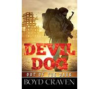Devil Dog: Out Of The Dark: Volume 1