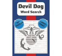 Devil Dog Word Search Puzzle Book: Word Searches with Easy to Read Print about Devil Dogs, Marine, Military and More | 6x9 inches, 110 pages | 50+ ... Gift for Vacations, Holidays and Relaxation!
