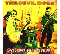 Devil Dogs - Saturday Night Fever [VINYL]
