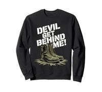 Devil Get Behind Me/Combat Boots Sweatshirt