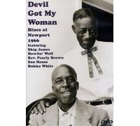 Devil Got My Woman - Blues At Newport [DVD]