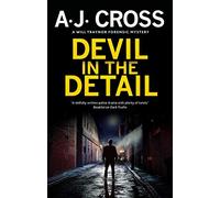 Devil in the Detail: 2 (A Will Traynor forensic mystery)