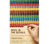 Devil in the Details: Scenes from an Obsessive Girlhood