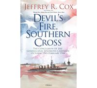 Devil’s Fire, Southern Cross : The Conclusion of the Guadalcanal-Solomons Campaign, October 1943-February 1944
