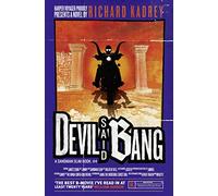 Devil Said Bang