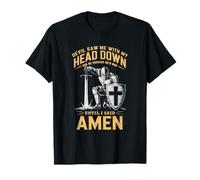 Devil Saw Me With My Head Down...| Prayer Warrior T-Shirt