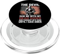 Devil Saw Me With My Head Thought He'd Won Until I Said Amen PopSockets PopGrip for MagSafe