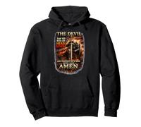 Devil Saw Me with My Head Thought He'd Won Until I Said Amen Pullover Hoodie