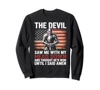 Devil Saw Me With My Head Thought He'd Won Until I Said Amen Sweatshirt