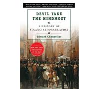 Devil Take the Hindmost: A History of Financial Speculation