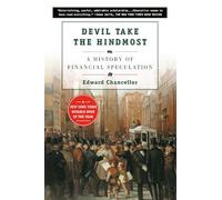 Devil Take the Hindmost: A History of Financial Speculation