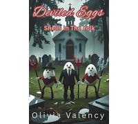 Deviled Eggs: Shells In The Yolk: 3 (Sunny Side Up Book Collection)