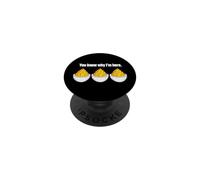 Deviled Eggs You Know Why Im Here Thanksgiving Men Women Kid PopSockets Adhesive PopGrip