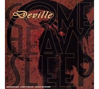 Deville - Come Heavy Sleep