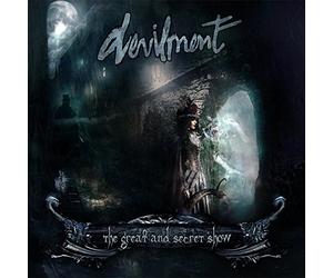 Devilment - The Great And Secret Show