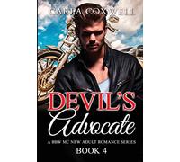Devil's Advocate: A BBW MC New Adult Romance Series - Book 4: Volume 4 (Devil's Advocate BBW MC New Adult Romance Series)