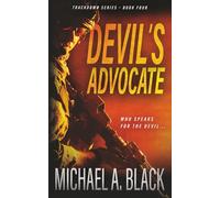 Devil's Advocate: A Steve Wolf Military Thriller: 4 (Trackdown)