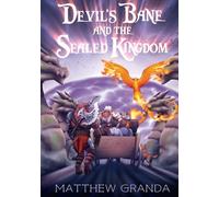 Devil's Bane and the Sealed Kingdom