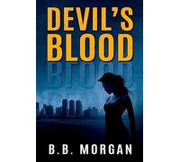 Devil's Blood: Volume 1