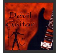 Devil's Disciples - The Devil Plays Guitar