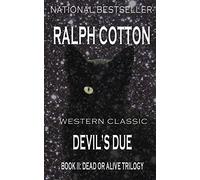 Devil's Due: Volume 2 (The Dead or Alive Trilogy)