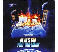 Devil's Got You Dreamin'