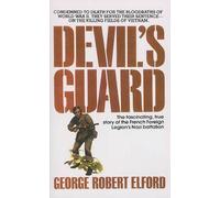 DEVIL'S GUARD BY Elford, George Robert(Author)Mass market paperbackNov-15-1972