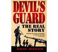 Devil's Guard: The Real Story by Meyer. Eric ( 2010 ) Paperback
