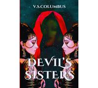 Devil's Sisters: The Legacy of the Lambert Sisters: Magic, Curses, and Destiny