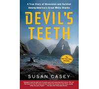 Devil's Teeth by Susan Casey (15-May-2006) Paperback