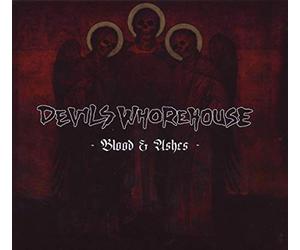 Devils Whorehouse - Blood & Ashes