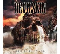 Devilskin - Be Like The River
