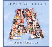 Devin Scillian - A is for America (UK Import)