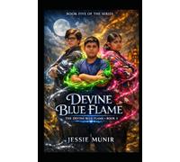 Devine Blue Flame - Book 5