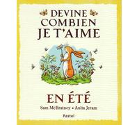 Devine combien je t'aime - En été