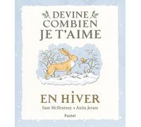 Devine combien je t'aime - En hiver