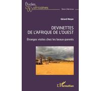 Devinettes de l’Afrique de l’Ouest: Étranges visites chez les beaux-parents (Études Africaines)