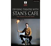 Devising Theatre with Stans Cafe (Theatre Makers)