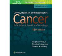 DeVita, Hellman, and Rosenberg's Cancer: Principles & Practice of Oncology (Cancer Principles and Practice of Oncology)