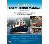 Devlin's Boat Building Manual – How to Build Your Boat the Stitch-and-Glue Way – Second Edition