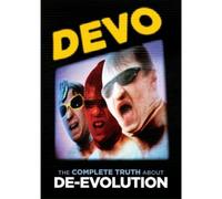 Devo: The Complete Truth About De-evolution