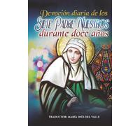 Devoción diaria de los Siete Padre Nuestros durante doce años