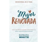 Devocional 21 días Mujer Renovada: Renovandote en Dios