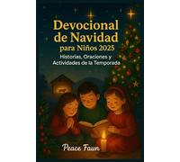Devocional de Navidad para Niños 2025: Historias, Oraciones y Actividades de la Temporada