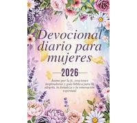 Devocional Diário para Mulheres 2026: 365 días de estímulo a la fe, oraciones inspiradoras y guía bíblica para la alegría, la fortaleza y la ... Grace: A Devotional Journey Across Languages)