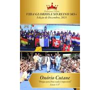 Devocional Diário VIDA GLORIOSA NO REINO 365+: Devocional Diário - Edição de Dezembro, 2025 (December's Edition, 2025)