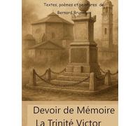 Devoir de mémoire La trinité Victor