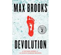 Devolution: A Firsthand Account of the Rainier Sasquatch Massacre
